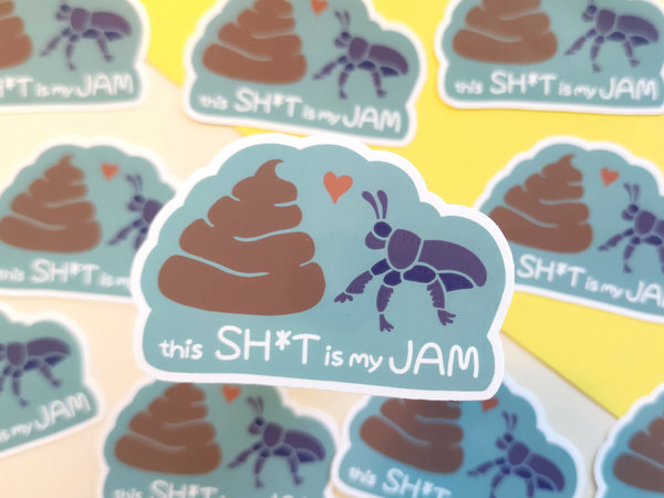 Vinyl Sticker  "This Shit is my Jam"