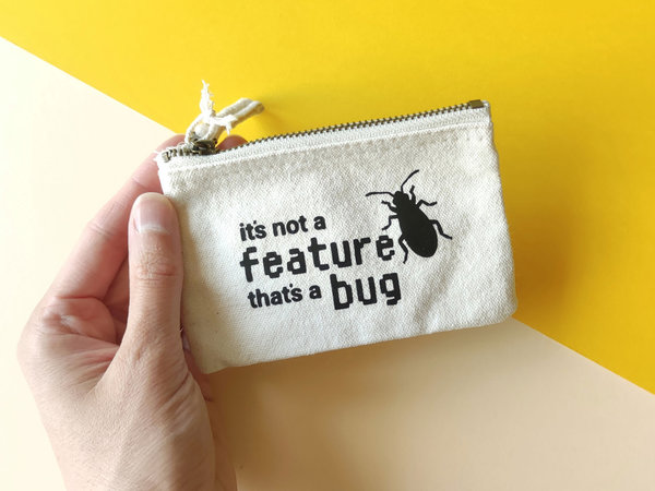 Mini Mappe - "it's not a feature, it's a bug"